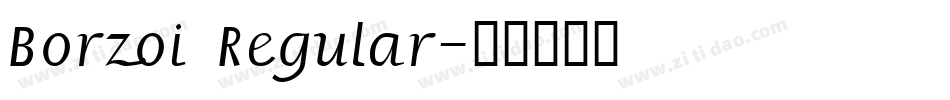 Borzoi Regular字体转换